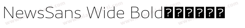 NewsSans Wide Bold字体转换
